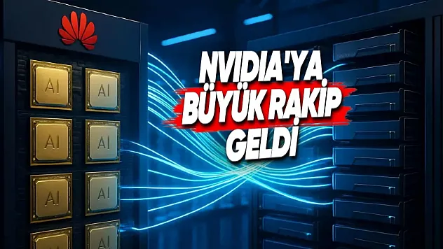 Huawei, NVIDIA'ya Rakip Olacak Yeni Yapay Zekâ Altyapısını Tanıttı