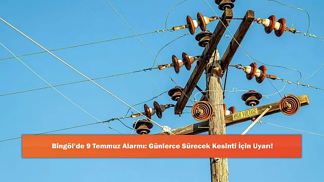 Malatya'da 9 Temmuz Alarmı: Günlerce Sürecek Kesinti İçin Uyarı!