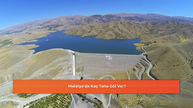 Malatya'da Kaç Tane Göl Var?
