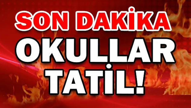 Malatya'da Okullar Cuma Günü Tatil Edildi