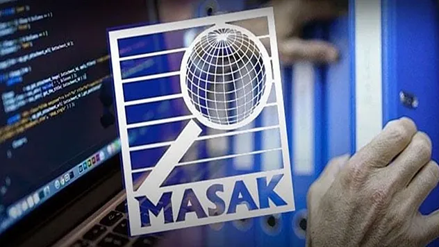 MASAK'tan Yeni Yetki Açıklaması: Savcılara Rapor Aranmaksızın El Koyma Yetkisi