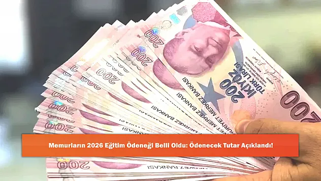 Memurların 2026 Eğitim Ödeneği Belli Oldu: Ödenecek Tutar Açıklandı!