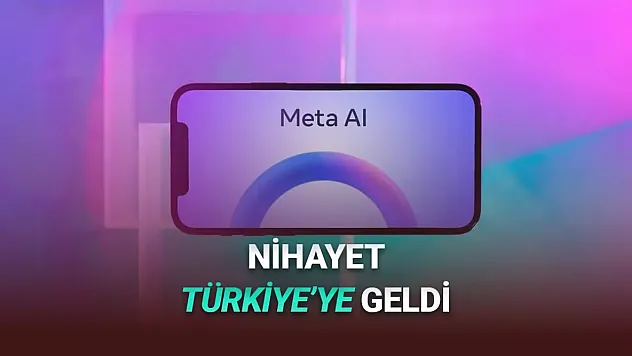 Meta'nın Yapay Zekâsı Artık Türkiye'de: WhatsApp, Instagram ve Facebook'ta Meta AI Dönemi Başladı