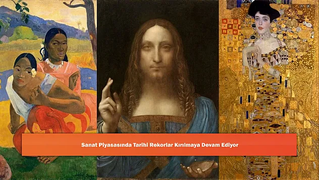 Sanat Piyasasında Tarihi Rekorlar Kırılmaya Devam Ediyor