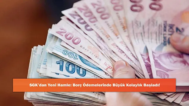 SGK'dan Yeni Hamle: Borç Ödemelerinde Büyük Kolaylık Başladı!