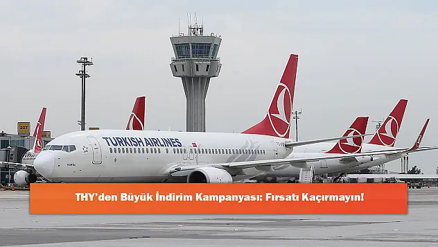 THY'den Büyük İndirim Kampanyası