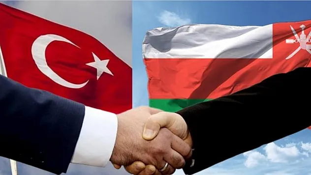 Türkiye ve Umman Arasında Dev İş Birliği!