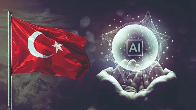 Türkiye Yapay Zekâda Yeni Döneme Giriyor!