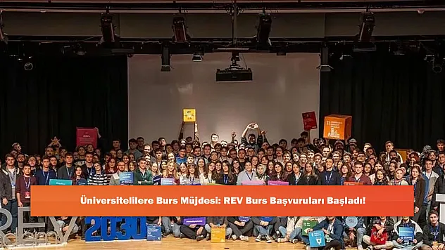 Üniversitelilere Burs Müjdesi: REV Burs Başvuruları Başladı!