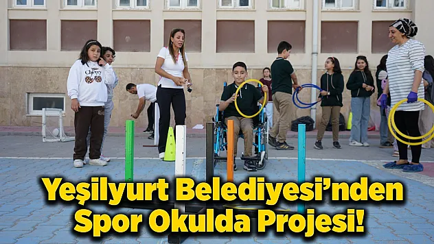 Yeşilyurt Belediyesi'nden Okullarda Spor Seferberliği