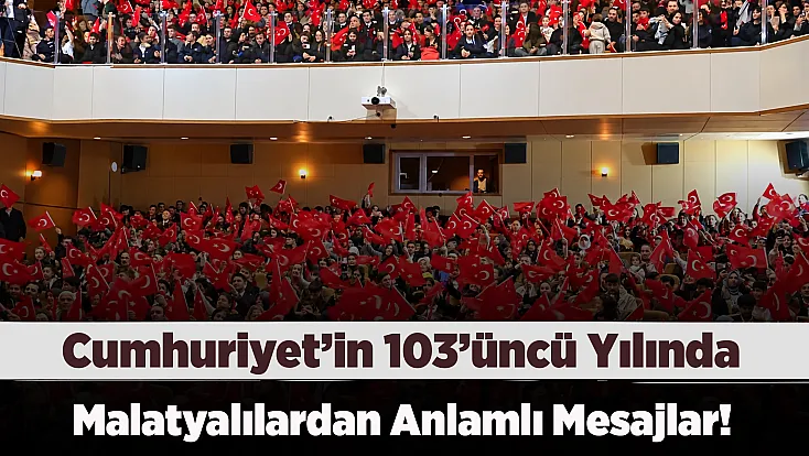 103 Yıllık Cumhuriyet Coşkusu Malatya’da! Eski Kutlamaları Özleyenler De Var, Heyecanını Yaşayanlar Da