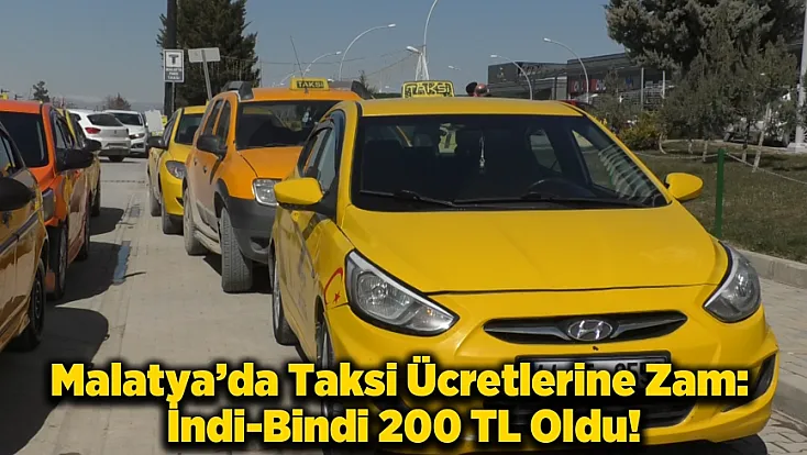 %43 Zam Sonrası Taksi Kısa Mesafe Ücreti 200 TL’ye Yükseldi