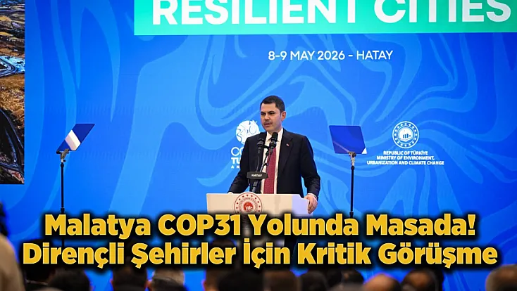 6 Şubat Sonrası Yeni Dönem! Malatya’nın Yeniden İnşası Dünya Gündeminde