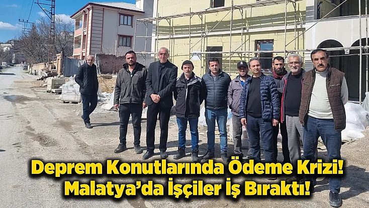 8 Aydır Tek Kuruş Alamadılar: Malatya’daki Köy Evlerinde Söküm Başlayacak!