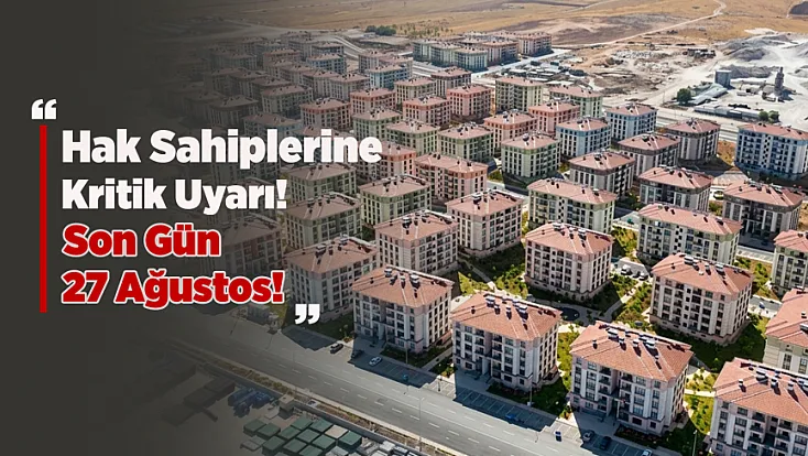 AFAD Duyurdu! Bu İşlemi Yapmayan Depremzedeler Konutunu Alamayacak