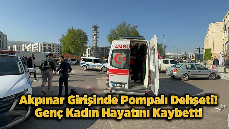 Akpınar’da Pompalı Saldırı! Genç Kadın Kanlar İçinde Yere Yığıldı ve Hayatını Kaybetti