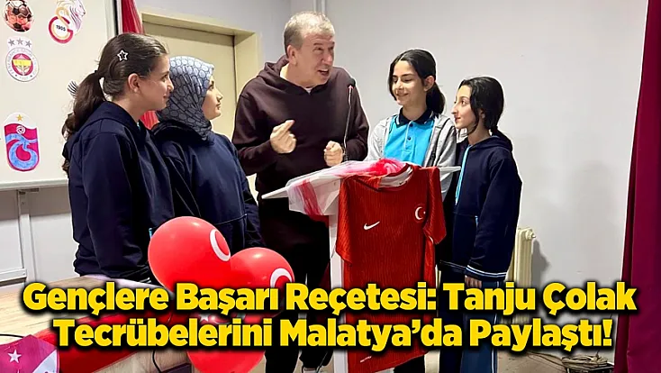 Altın Ayakkabı Sahibi Tanju Çolak Malatyalı Öğrencilerle Bir Araya Geldi!