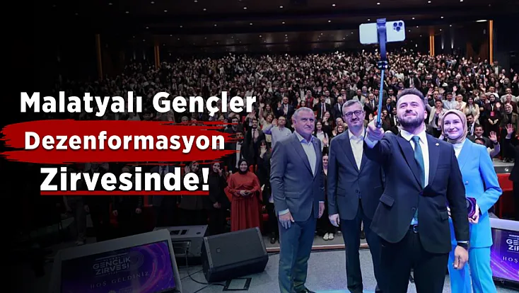 Ankara’daki Zirveye Malatya Damgası!
