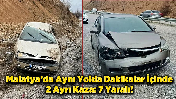 Aynı Noktada Peş Peşe Kaza: Malatya’da 7 Kişi Yaralandı