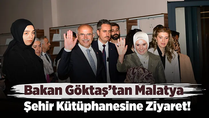 Bakan Göktaş Malatya Şehir Kütüphanesinde Öğrencilerle Bir Araya Geldi!