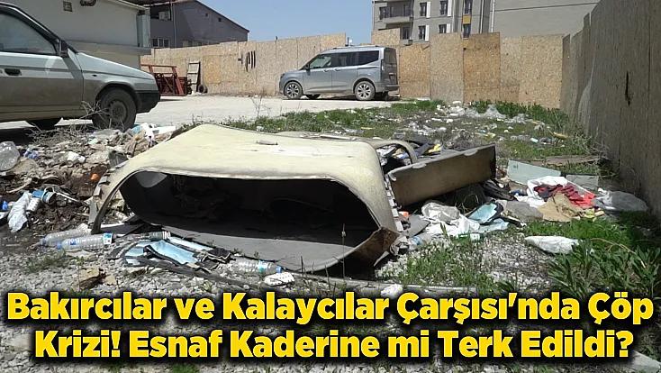 Bakırcılar ve Kalaycılar Çarşısında Çöp Krizi! Esnaf Atıkları Yakarak İmha Ediyor