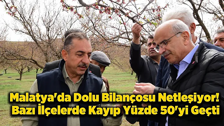 Başkan Sami Er Dolu Mağduru İlçelerde! Hasar Envanteri Çıkarılıyor