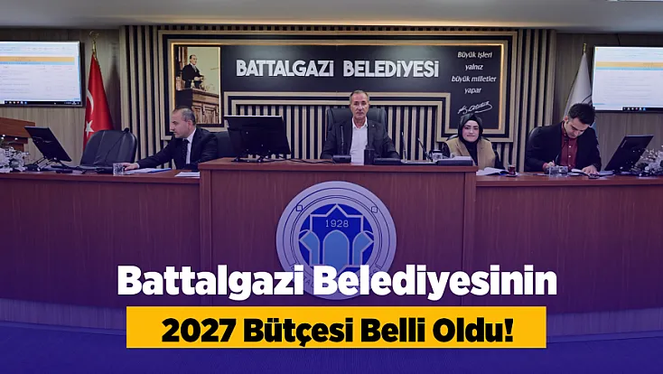 Battalgazi Belediyesinin Yeni Yıl Bütçesi Açıklandı!