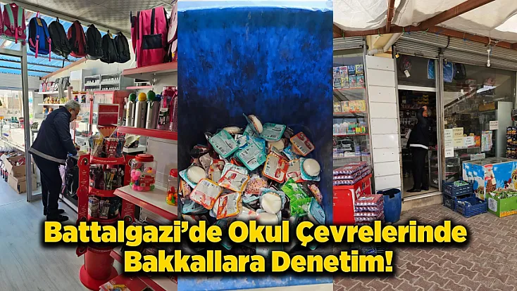 Battalgazi'de Bakkallar'da Tarihi Geçmiş Gıdalar Raflardan Toplandı!