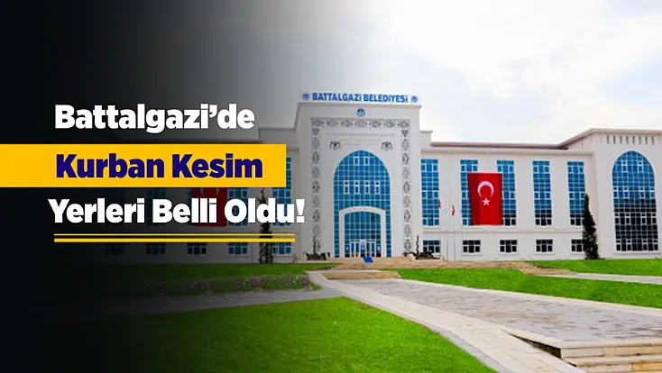 Battalgazi'de Kurban Kesim Yerleri Belli Oldu! İşte İlçe İlçe 14 Nokta