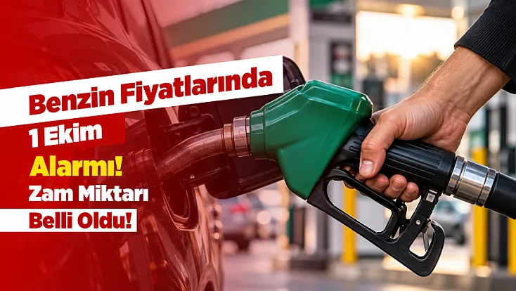 Benzin Kullanıcılarını İlgilendiriyor! 1 Ekim’de Fiyatlar Değişebilir