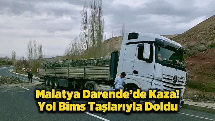 Darende’de Facianın Eşiğinden Dönüldü Tır Karşı Şeride Geçti!