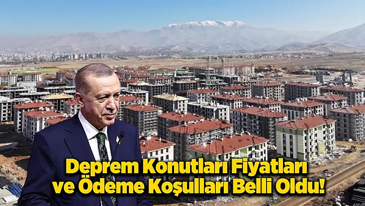 Deprem Bölgesinde Konut ve Köy Evi Fiyatları Belli Oldu!