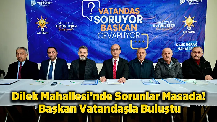 Dilek'te Altyapı Talepleri Gündemde! Geçit: Talepler Çözülecek!