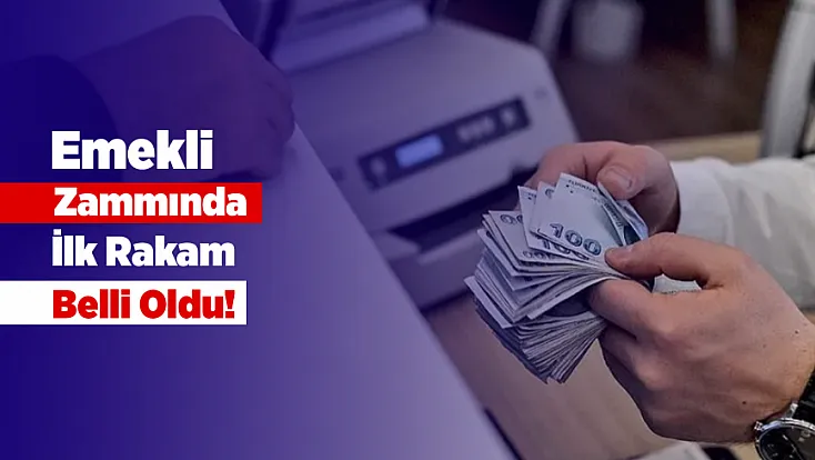 Emekli Zammında İlk Rakam Belli Oldu! İşte Yeni Tablo