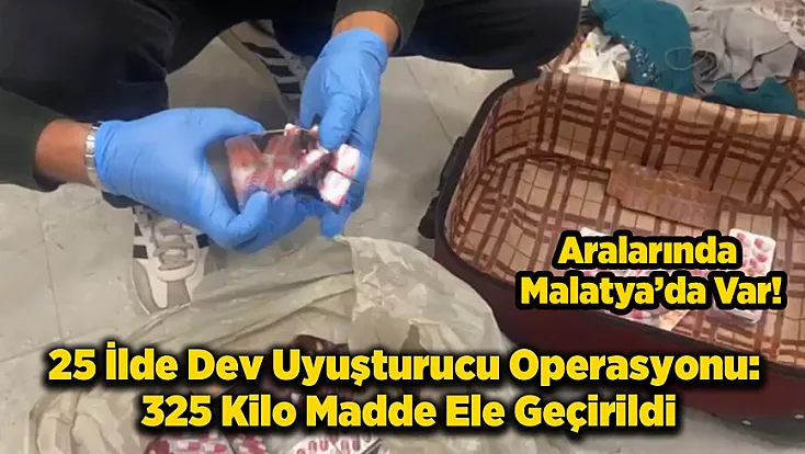 Jandarma Narkotik Ağını Çökertti! Malatya Dahil 25 İlde Operasyon!
