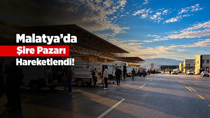 Kayısıcı Esnafı Yeni Şire Pazarı’nda! Malatya’da Taşınma Süreci Hızlandı