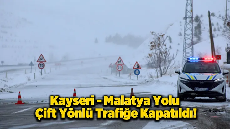 Kayseri-Malatya Yolunda Kar Engeli!