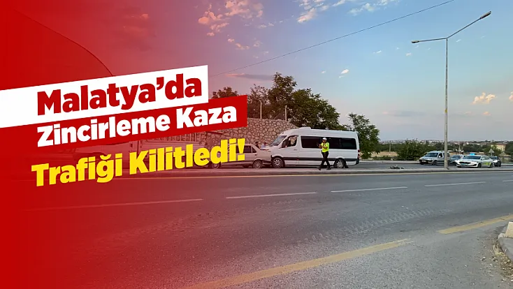 Malatya Anayurt Bulvarı’nda Zincirleme Kaza Sonrası Trafik Yeniden Normale Döndü!