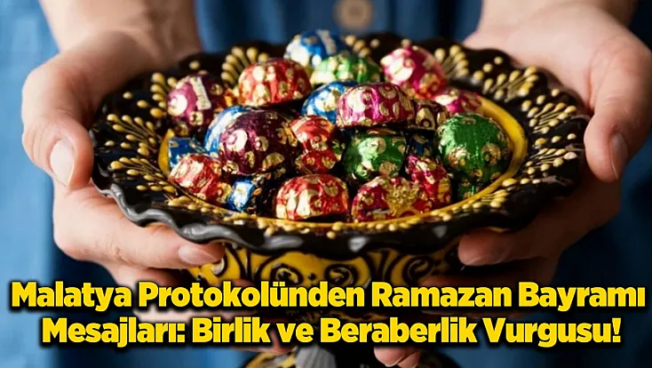 Malatya Bayramda Tek Yürek! Protokolden Anlamlı Dayanışma Mesajları Geldi!