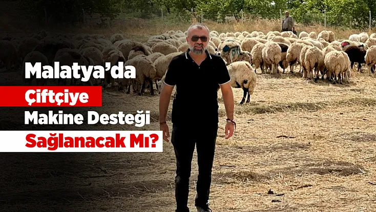 Malatya Çiftçiye Hibe Desteği Geliyor!