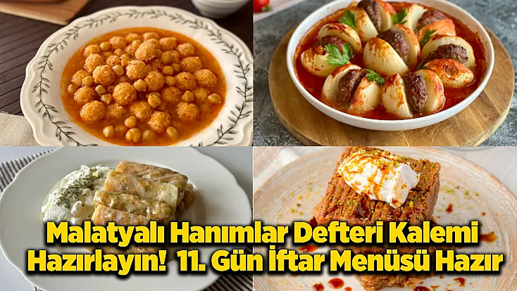 Malatya’da 11. Gün Alarmı! Bu İftar Menüsü Komşuları Kapıya Dökecek