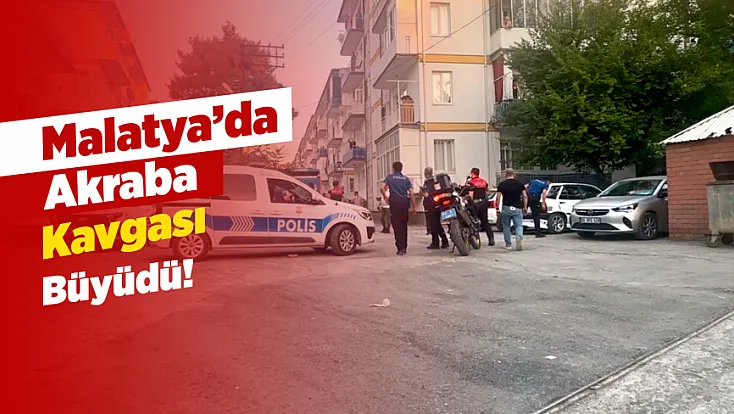 Malatya’da Aileler Arasındaki Kavga Mahalleyi Ayağa Kaldırdı