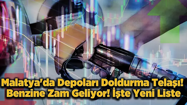 Malatya’da Akaryakıt Tabelaları Değişiyor! Benzin Grubuna Zam Kapıda