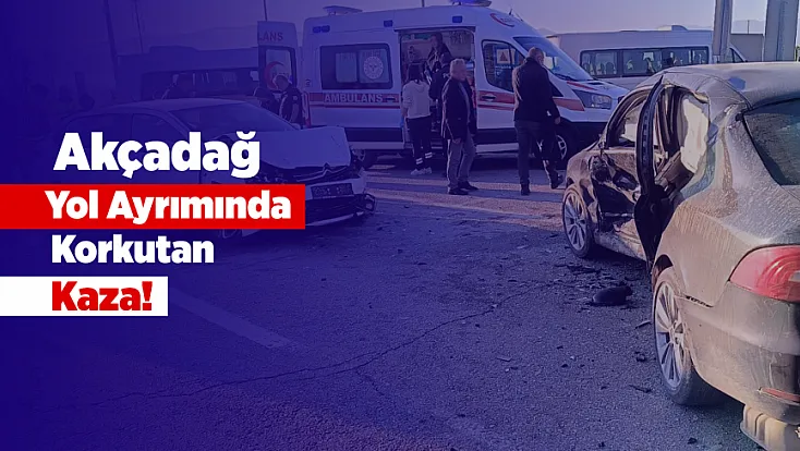Malatya’da Akçadağ Yol Ayrımında Kaza!