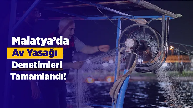 Malatya’da Av Yasağı Bilançosu Açıklandı! 550 Bin Liralık Ceza Kesildi