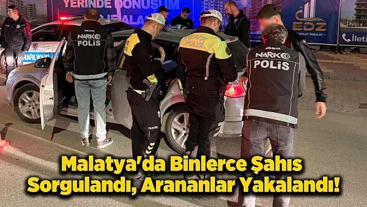 Malatya’da Binlerce Nokta Denetlendi! 15 günde 1.120 Araç Trafikten Men Edildi!