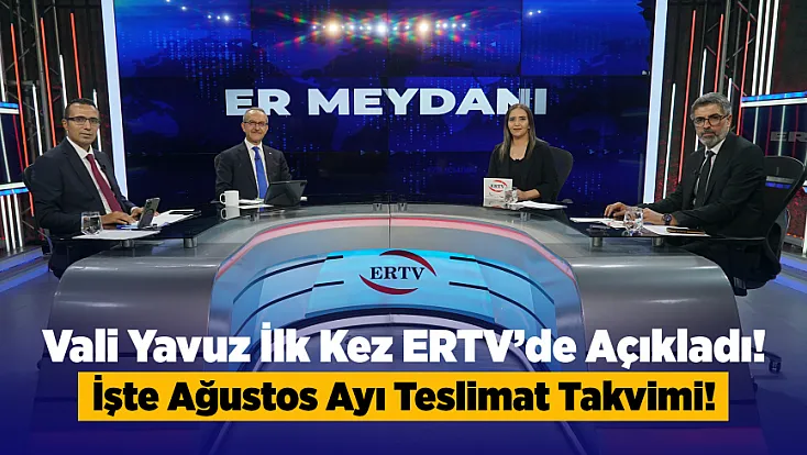 Malatya’da Büyük Teslimat! Vali Yavuz İlk Kez ERTV’de Açıkladı