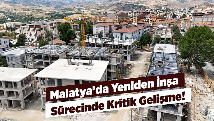 Malatya’da Deprem Konutlarınıda İlgilendiriyor! Yeni Rakamlar Belli Oldu