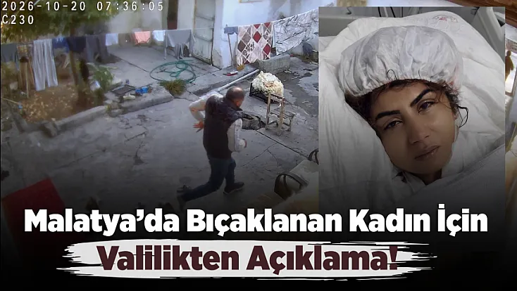 Malatya'da “Devletime Sığınıyorum” Diyen Kadın İçin Valilikten Açıklama!
