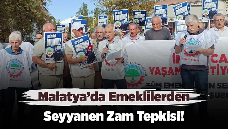 Malatya’da Emeklilerden Çarpıcı Açıklama! “Emeğimizin Karşılığını İstiyoruz”